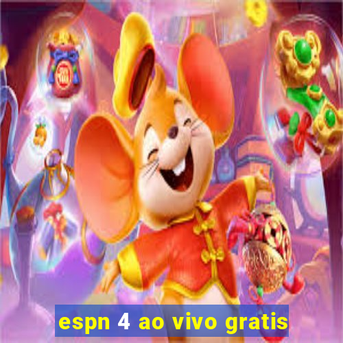 espn 4 ao vivo gratis